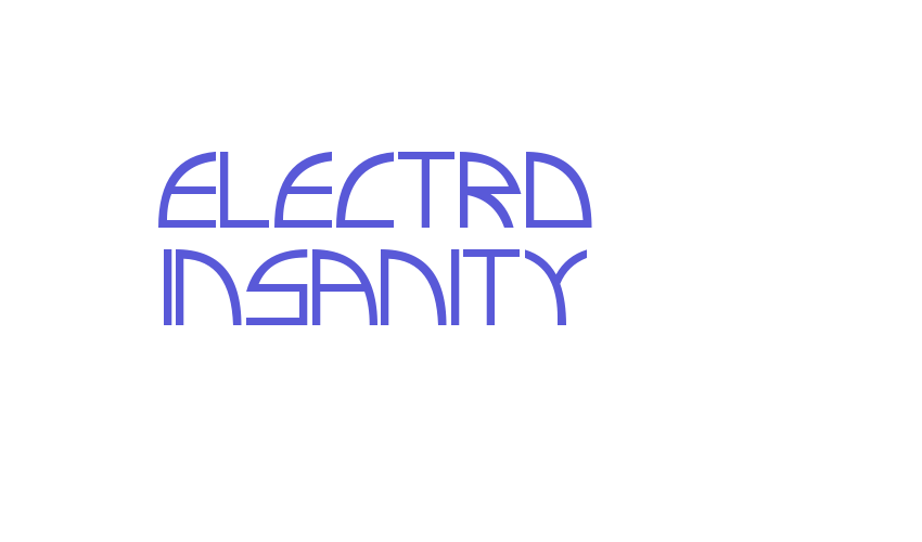 Electro insanity Font