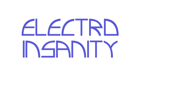 Electro insanity Font