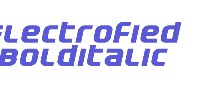 Electrofied BoldItalic Font Download