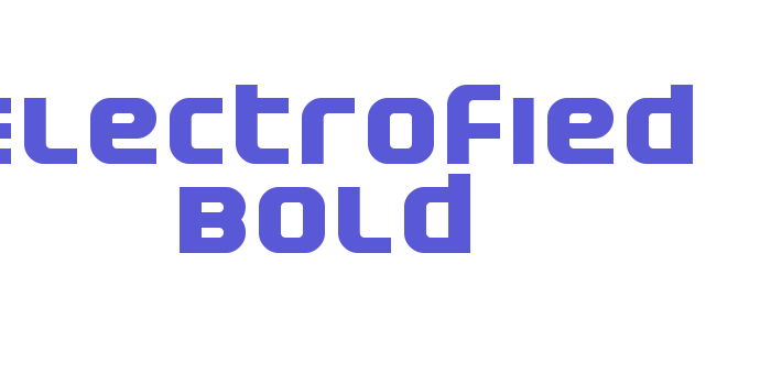 Electrofied Bold Font Download