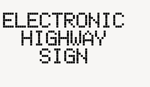 Electronic Highway Sign Font