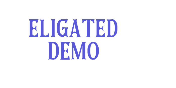 Eligated DEMO Font