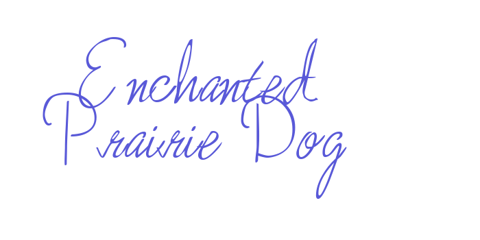 Enchanted Prairie Dog Font Download