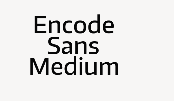 Encode Sans Medium Font