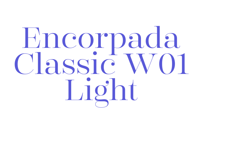 Encorpada Classic W01 Light Font