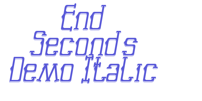 End Seconds Demo Italic Font