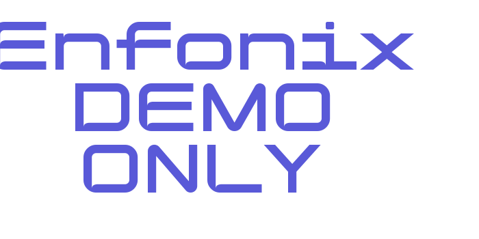 Enfonix DEMO ONLY Font