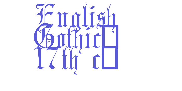 English Gothic, 17th c. Font Download