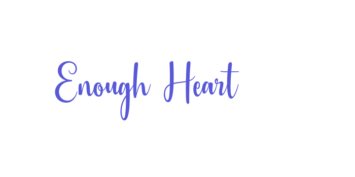 Enough Heart Font