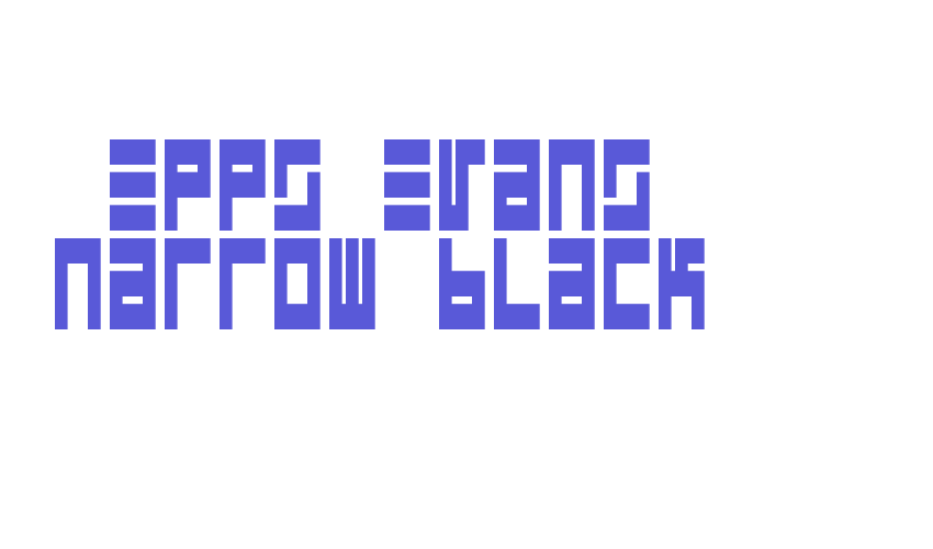 Epps Evans Narrow Black Font Download