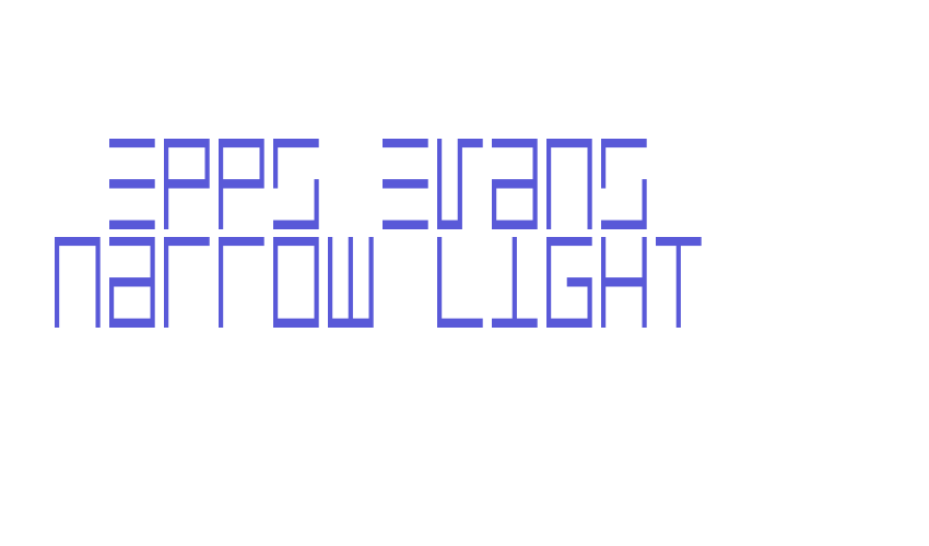 Epps Evans Narrow Light Font Download