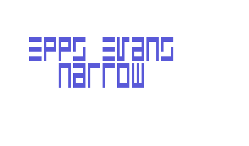 Epps Evans Narrow Font Download