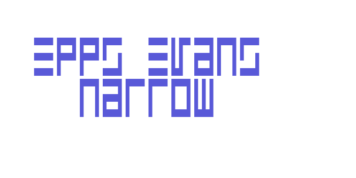 Epps Evans Narrow Font Download