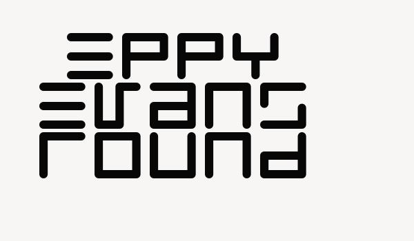 Eppy Evans Round Font