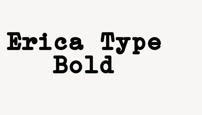 Erica Type Bold font download