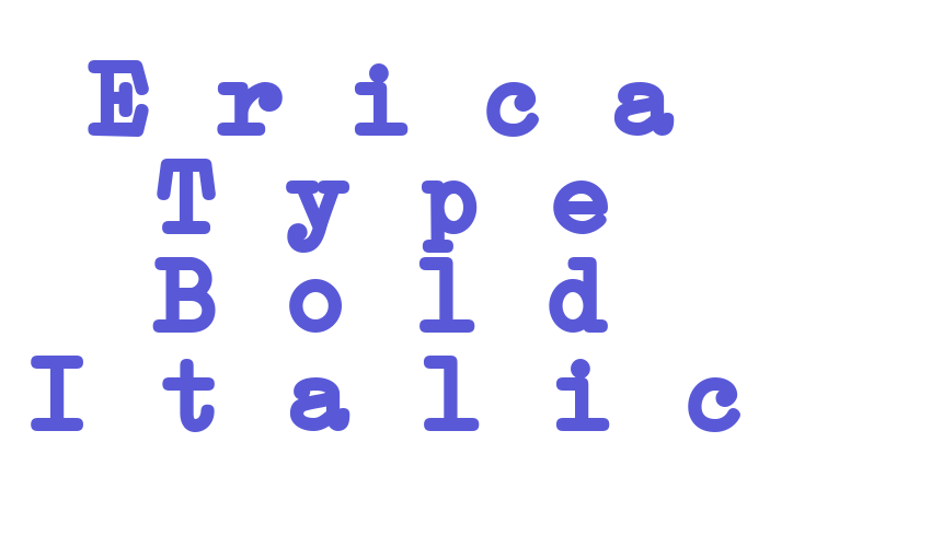 Erica Type Bold Italic Font Download