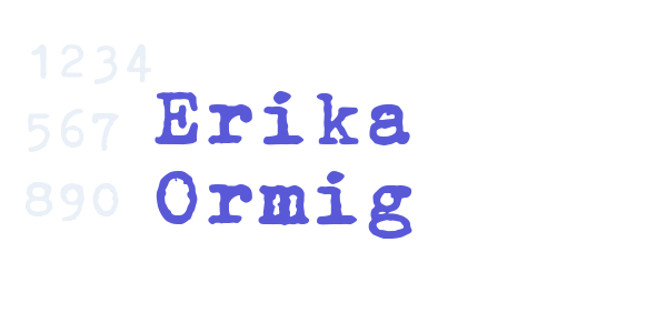 Erika Ormig font