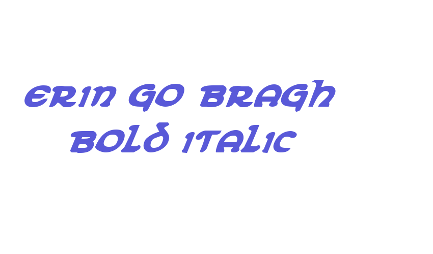 Erin Go Bragh Bold Italic Font Download