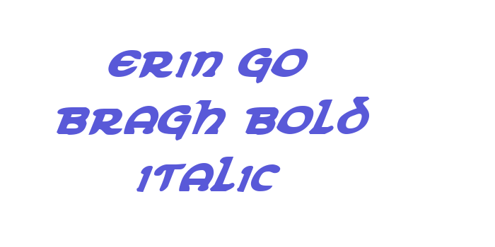 Erin Go Bragh Bold Italic Font Download