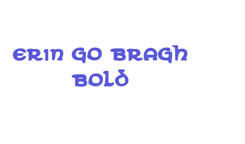 Erin Go Bragh Bold Font Download