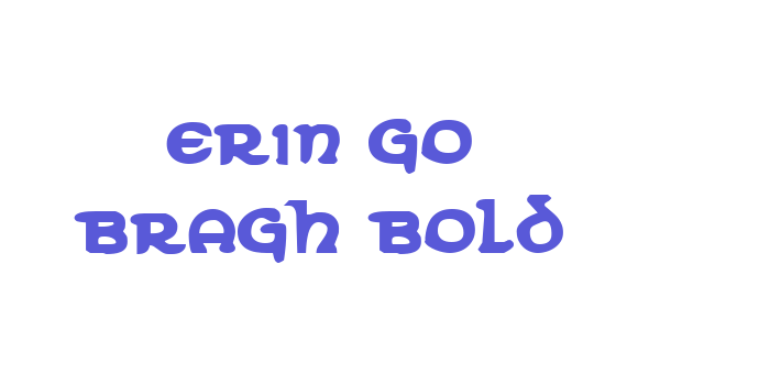 Erin Go Bragh Bold Font Download