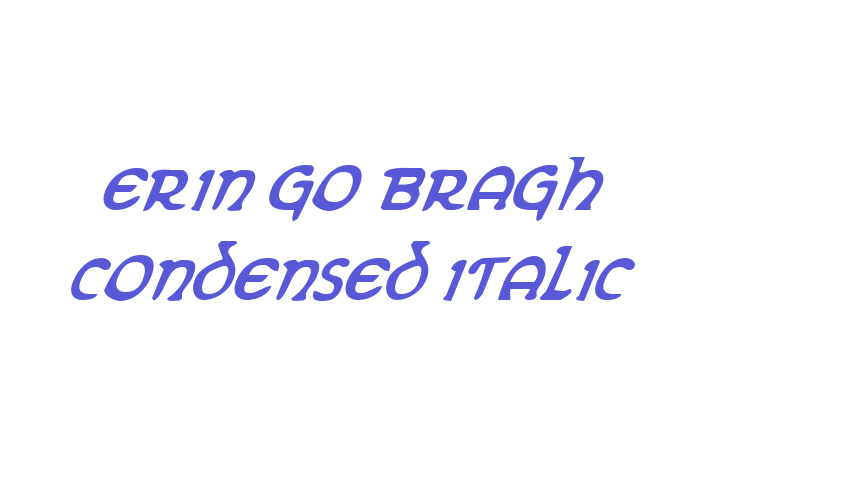 Erin Go Bragh Condensed Italic Font Download