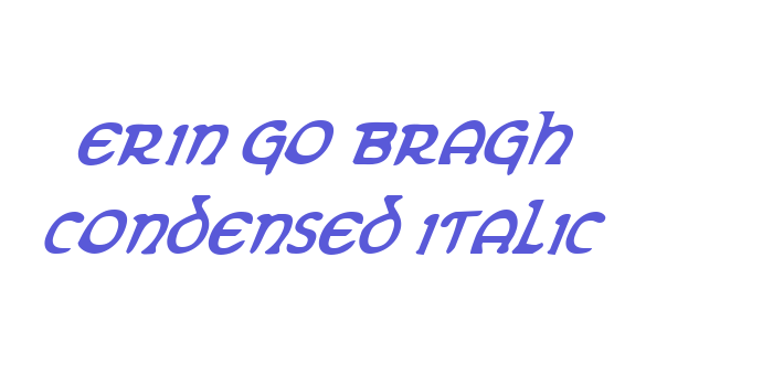 Erin Go Bragh Condensed Italic Font Download