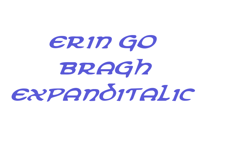 Erin Go Bragh ExpandItalic Font Download