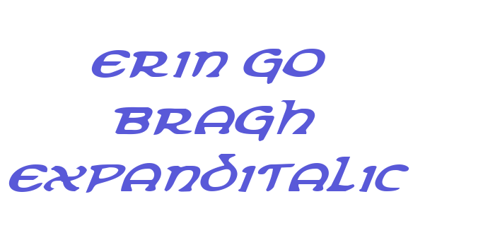 Erin Go Bragh ExpandItalic Font Download