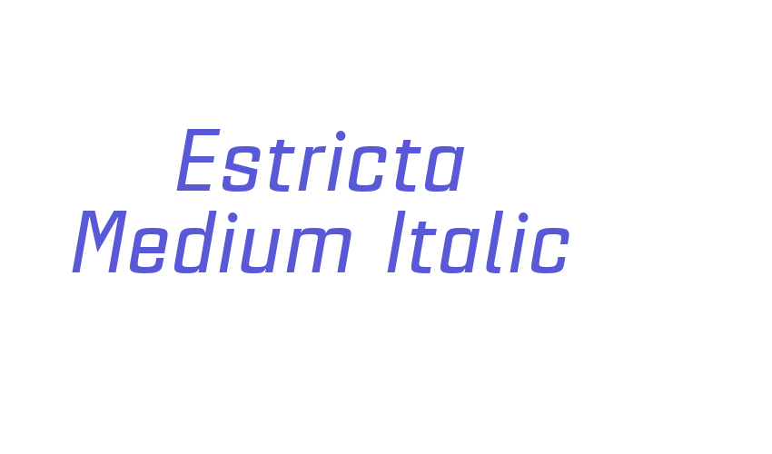 Estricta Medium Italic Font