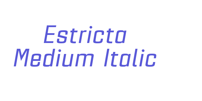 Estricta Medium Italic Font Download