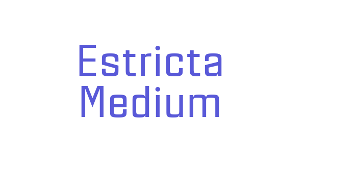 Estricta Medium Font Download