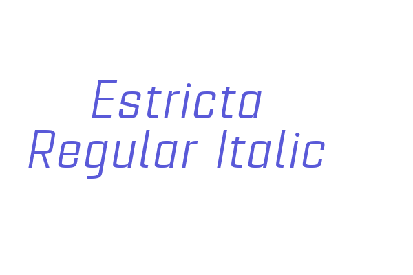 Estricta Regular Italic Font