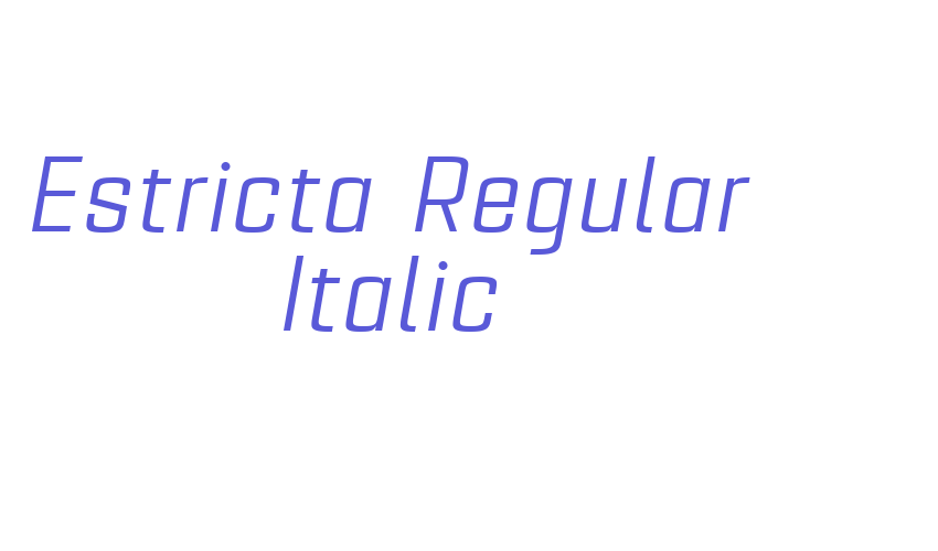 Estricta Regular Italic Font