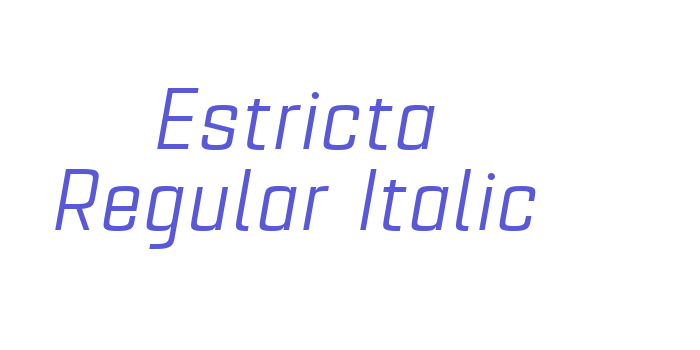 Estricta Regular Italic Font Download