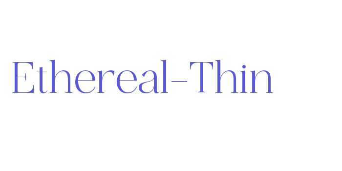 Ethereal-Thin Font Download