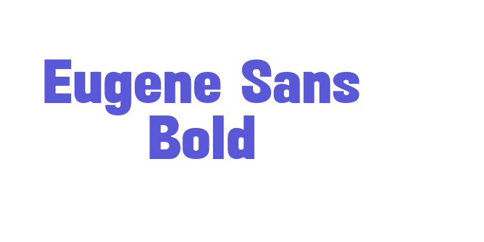 Eugene Sans Bold Font Download