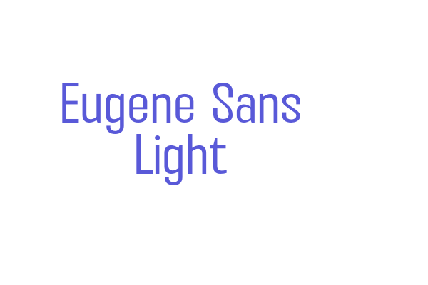 Eugene Sans Light Font