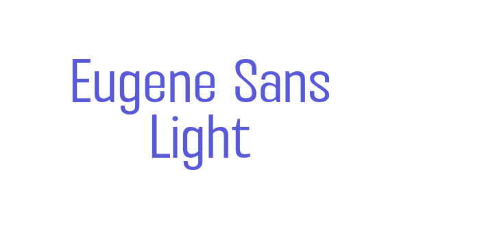 Eugene Sans Light Font Download