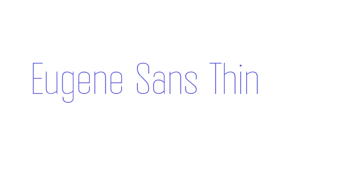 Eugene Sans Thin Font Download