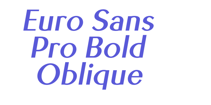 Euro Sans Pro Bold Oblique Font