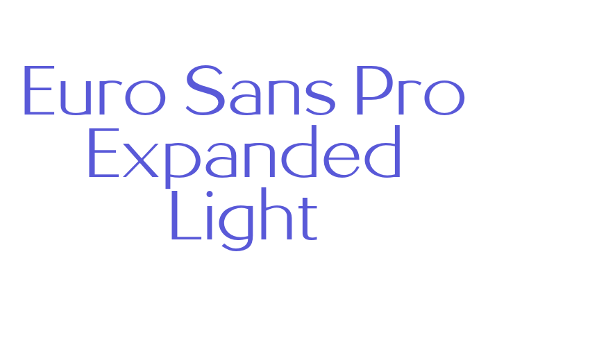 Euro Sans Pro Expanded Light Font