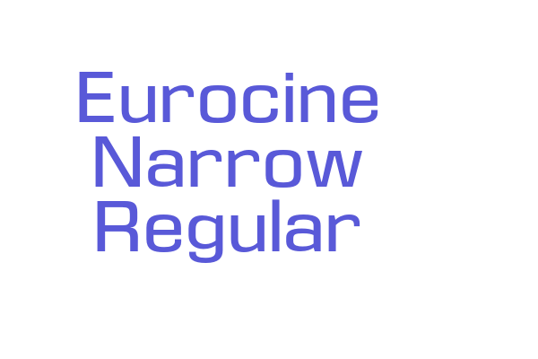 Eurocine Narrow Regular Font