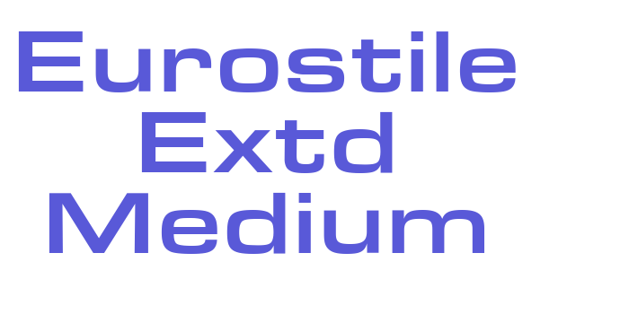 Eurostile Extd Medium Font