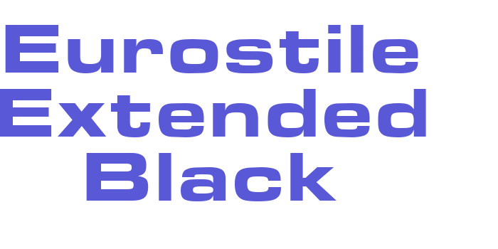 Eurostile Extended Black Font