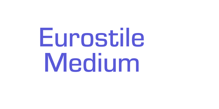 Eurostile Medium Font Download