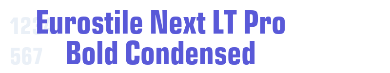 Eurostile Next LT Pro Bold Condensed-related font