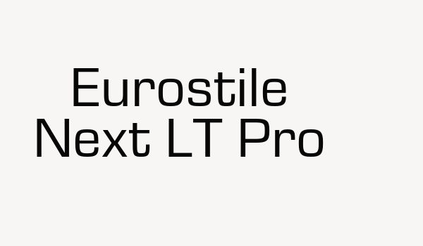 Eurostile Next LT Pro Font