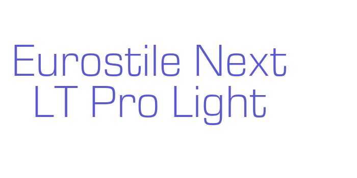 Eurostile Next LT Pro Light Font Download