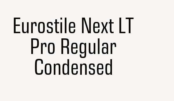 Eurostile Next LT Pro Regular Condensed Font